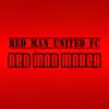 Red Man United FC - Red Man March - Single